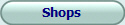 Shops